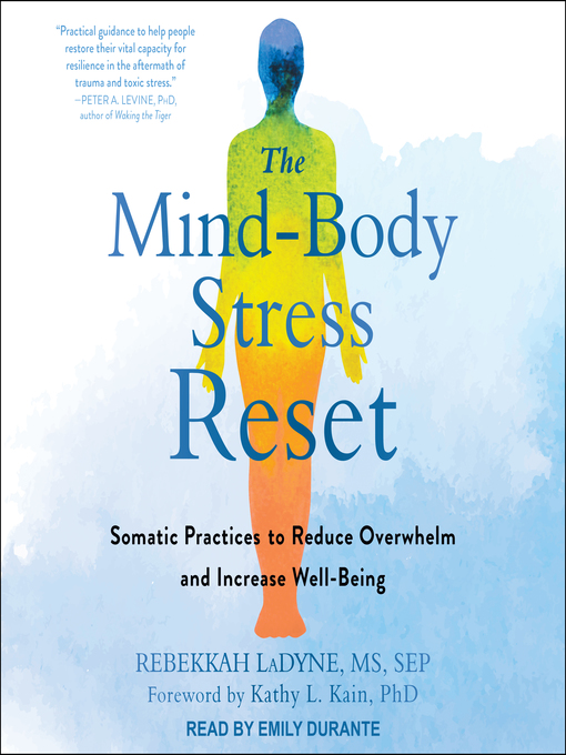 Title details for The Mind-Body Stress Reset by Rebekkah LaDyne, MS, SEP - Wait list